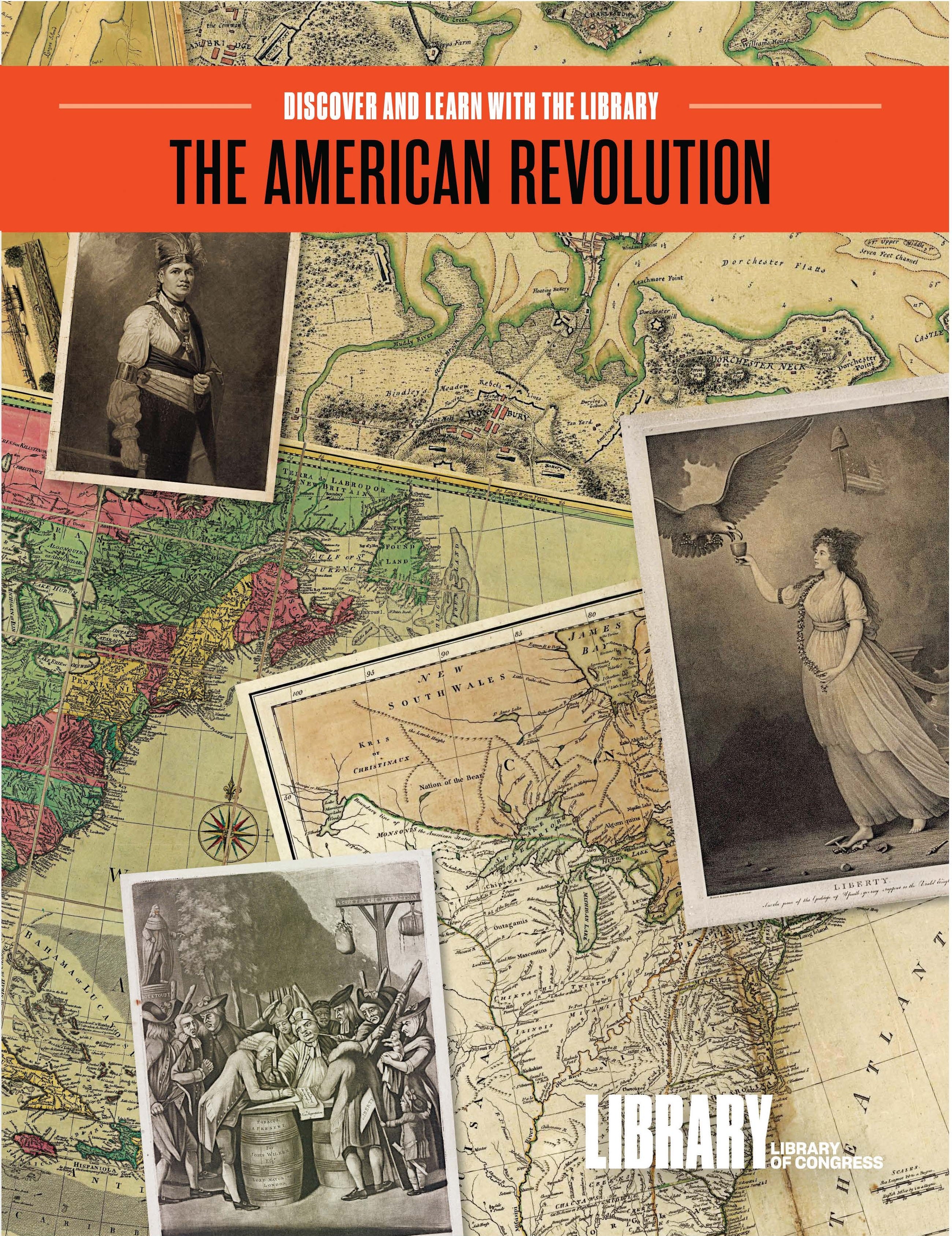 The American Revolution: Discover and Learn with the Library