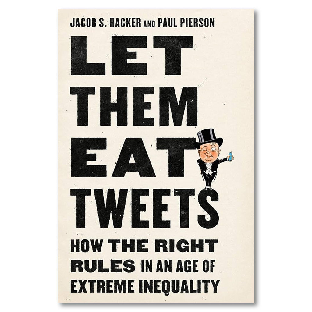Let Them Eat Tweets