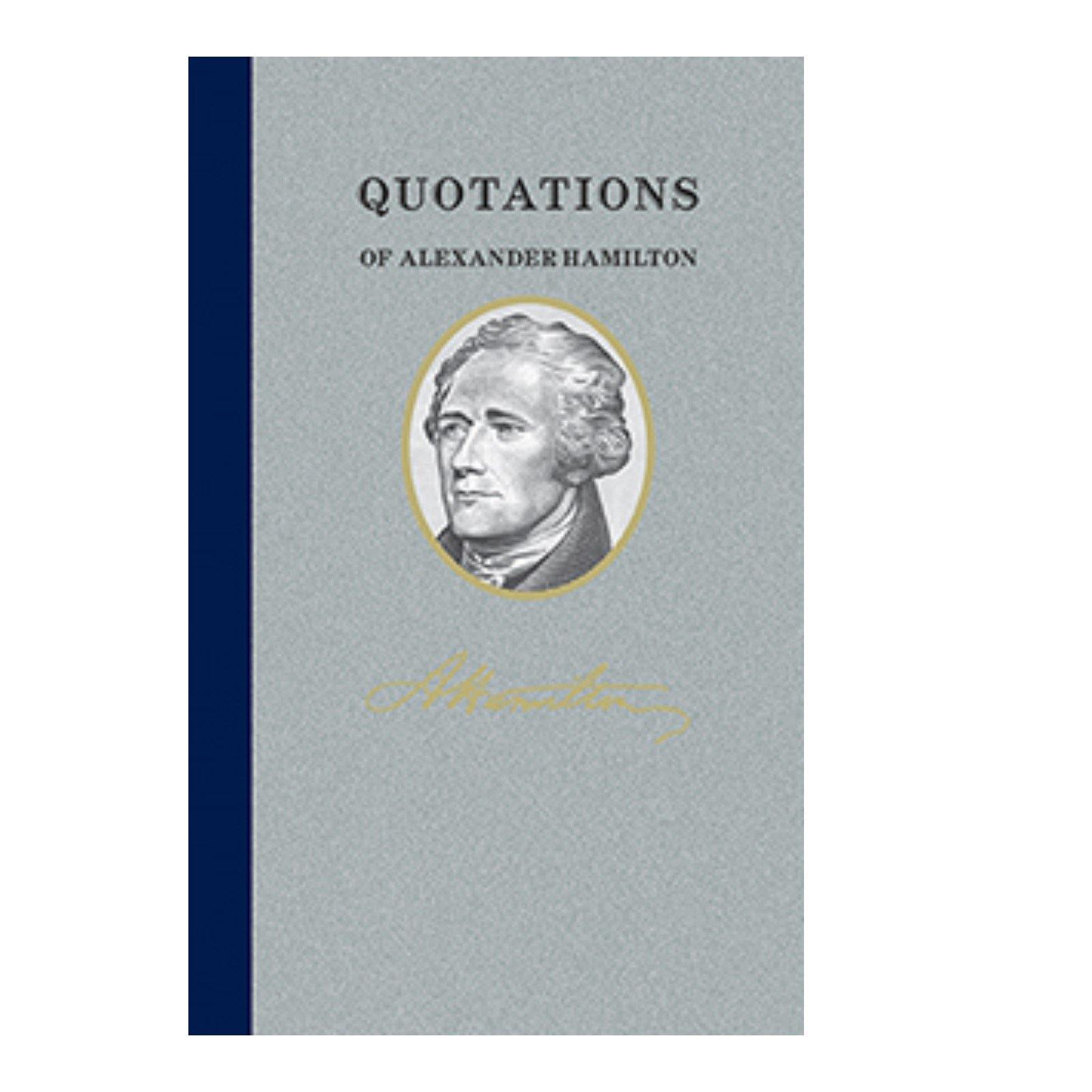 Quotations of Alexander Hamilton - Library of Congress Shop
