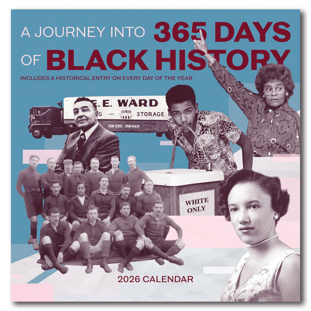 A Journey Into 365 Days of Black History 2026 Wall Calendar
