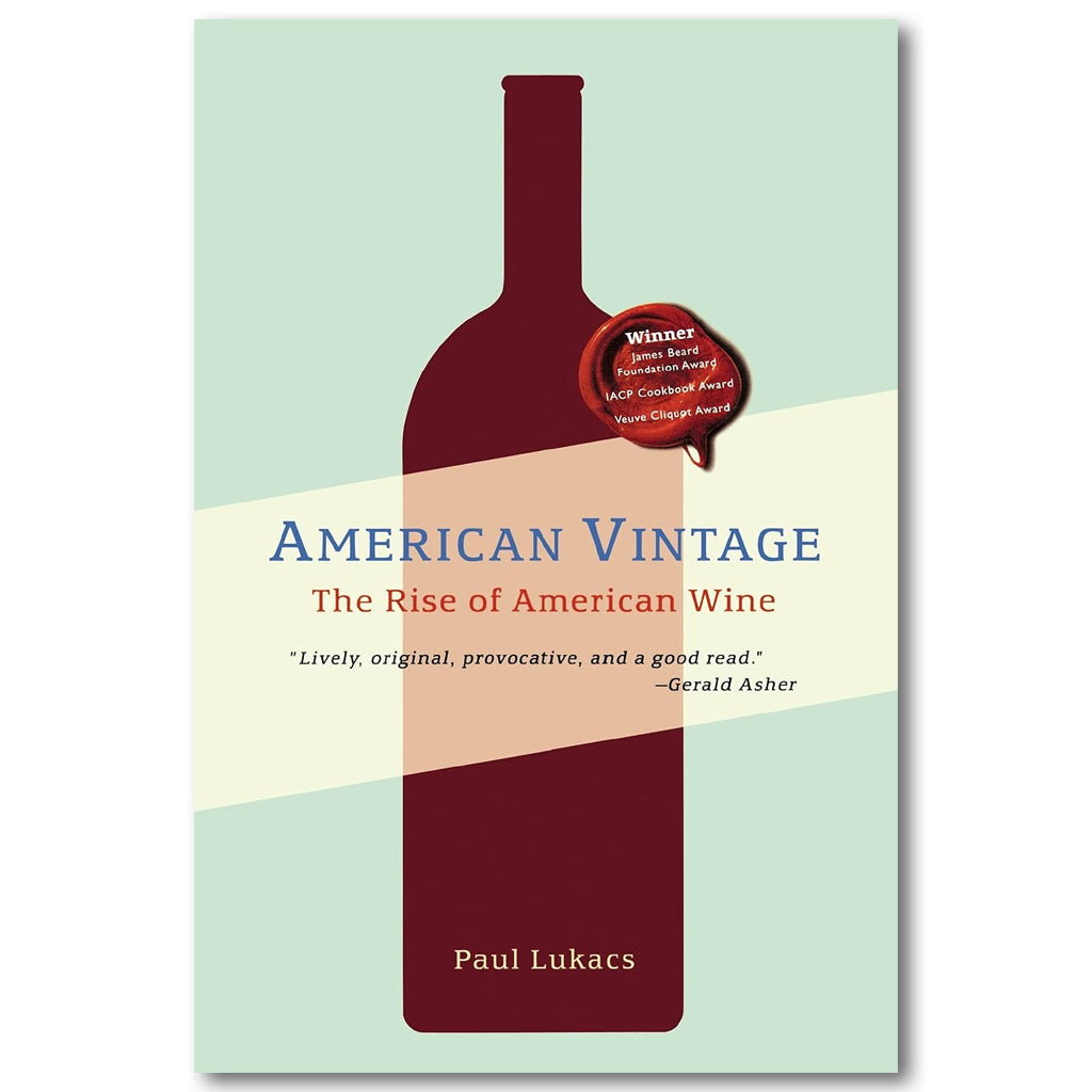 American Vintage: The Rise of American Wine