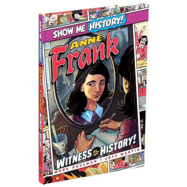 Anne Frank: Witness to History