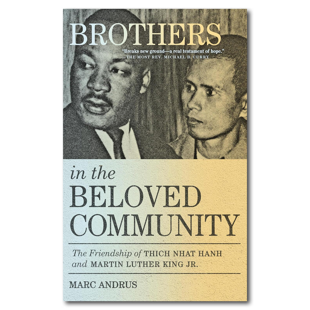 Brothers in the Beloved Community