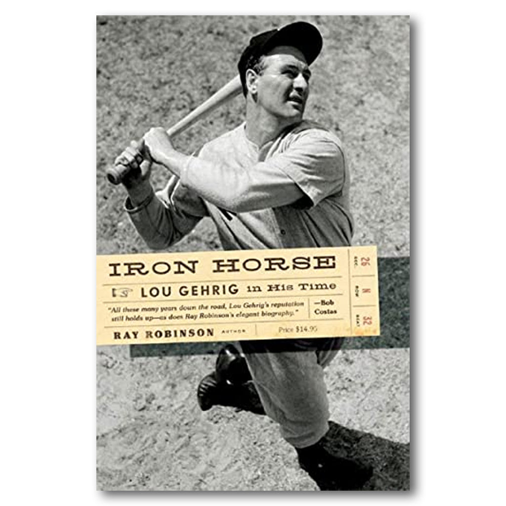 Iron Horse: Lou Gehrig