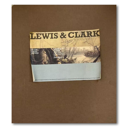 Lewis & Clark and the Revealing of America