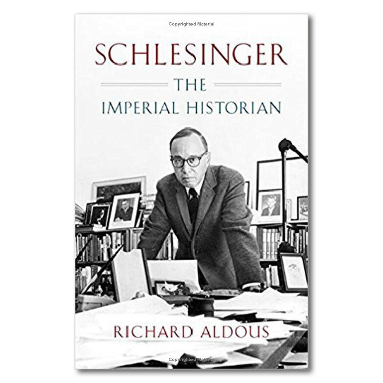 Schlesinger the Imperial Historian