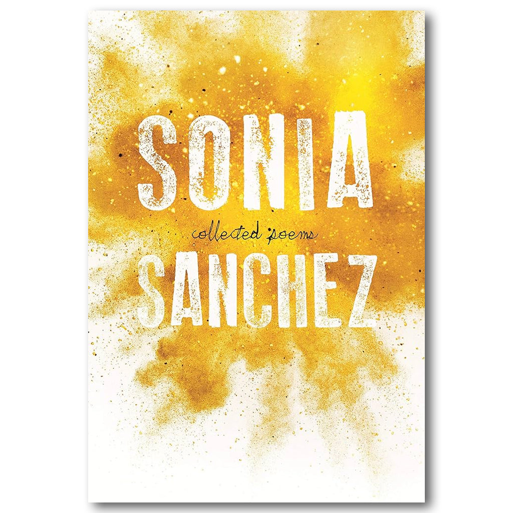 Sonia Sanchez Collected Poems