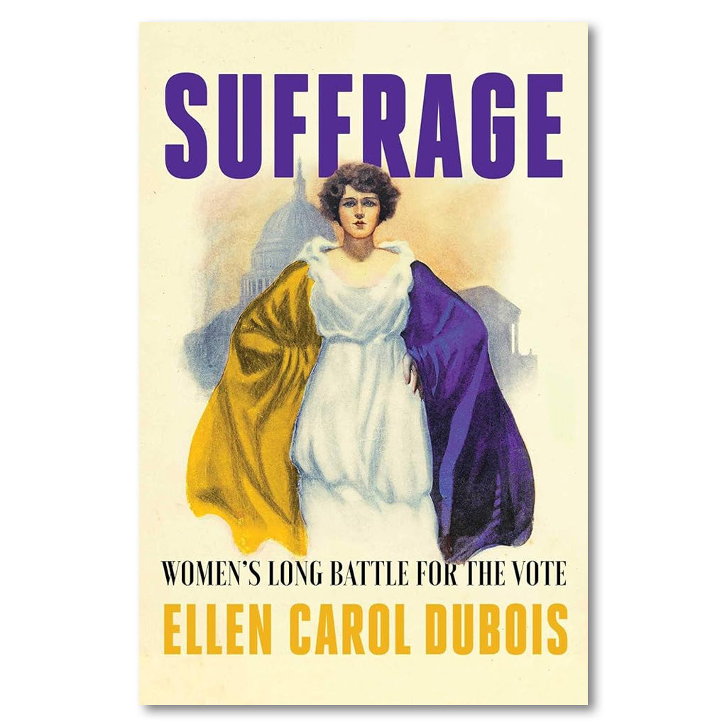 Suffrage: Women's Long Battle for the Vote