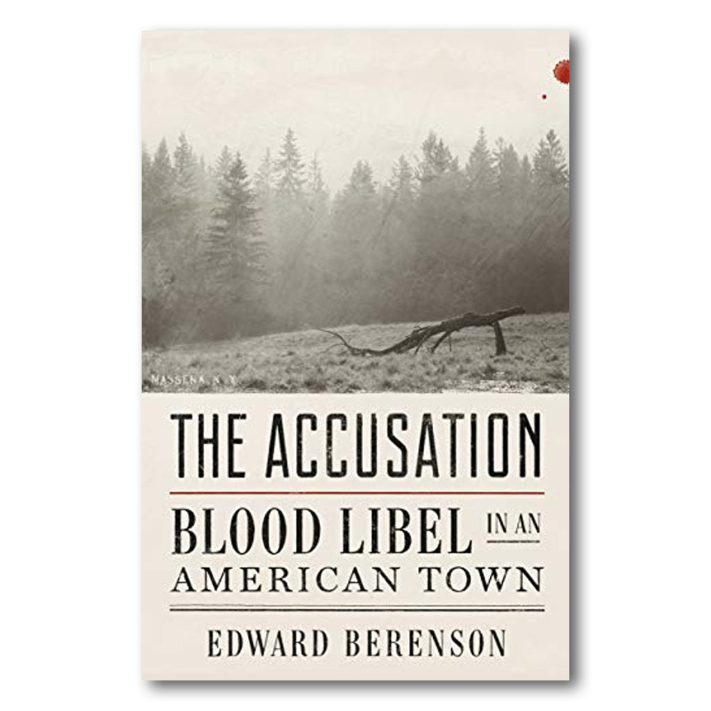 The Accusation: Blood Libel in an American Town