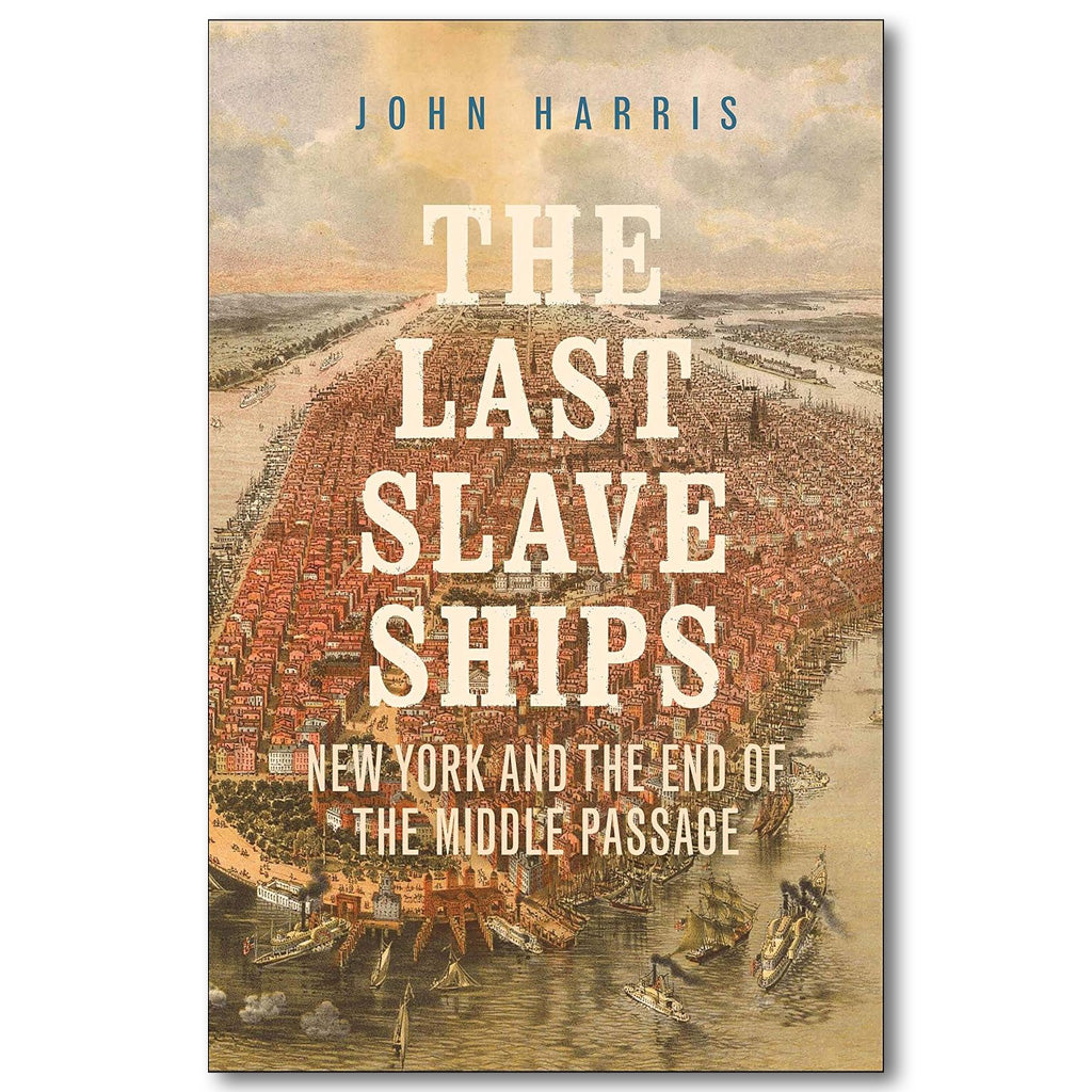 The Last Slave Ships