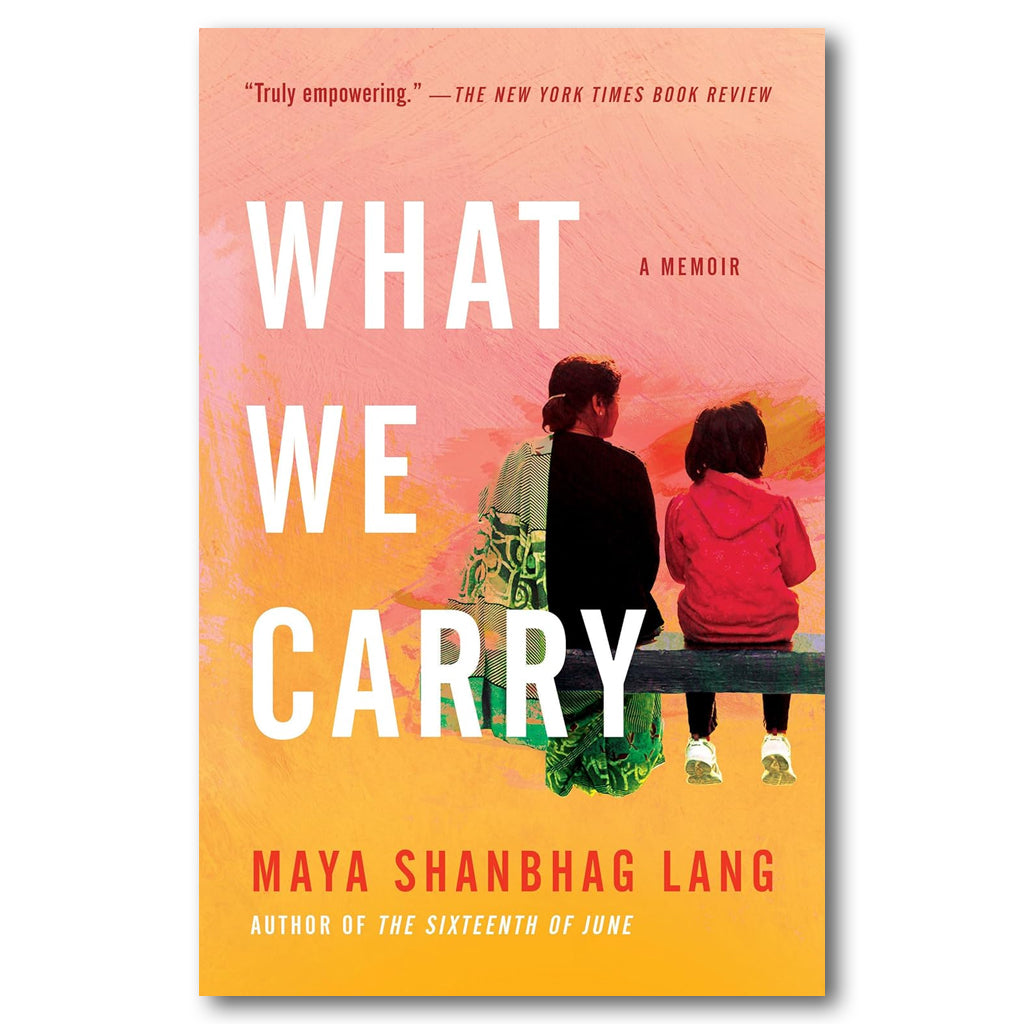 What We Carry: A Memoir