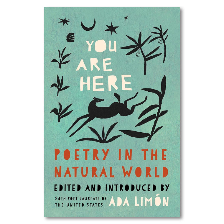 You Are Here: Poetry in the Natural World