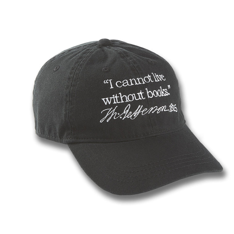 I Cannot Live Without Books Baseball Cap