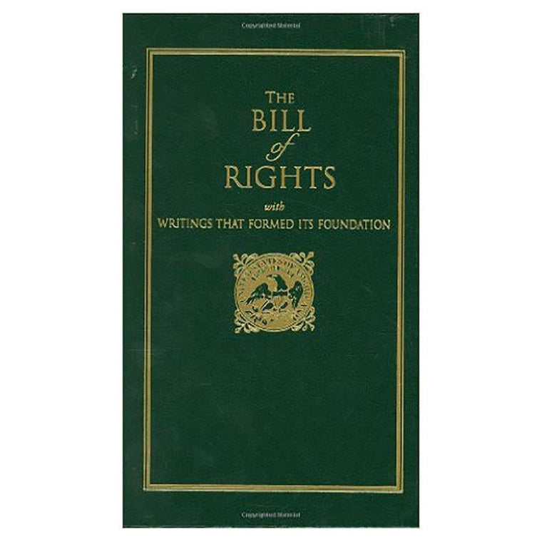 Bill of Rights:  with Writings that Formed Its Foundation