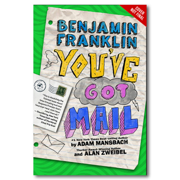 Benjamin Franklin You've Got Mail