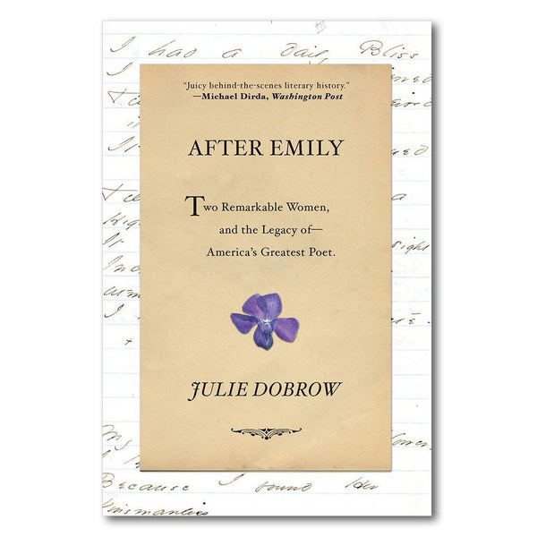 After Emily: Two Remarkable Women and the Legacy of America's Greatest Poet - Library of Congress Shop