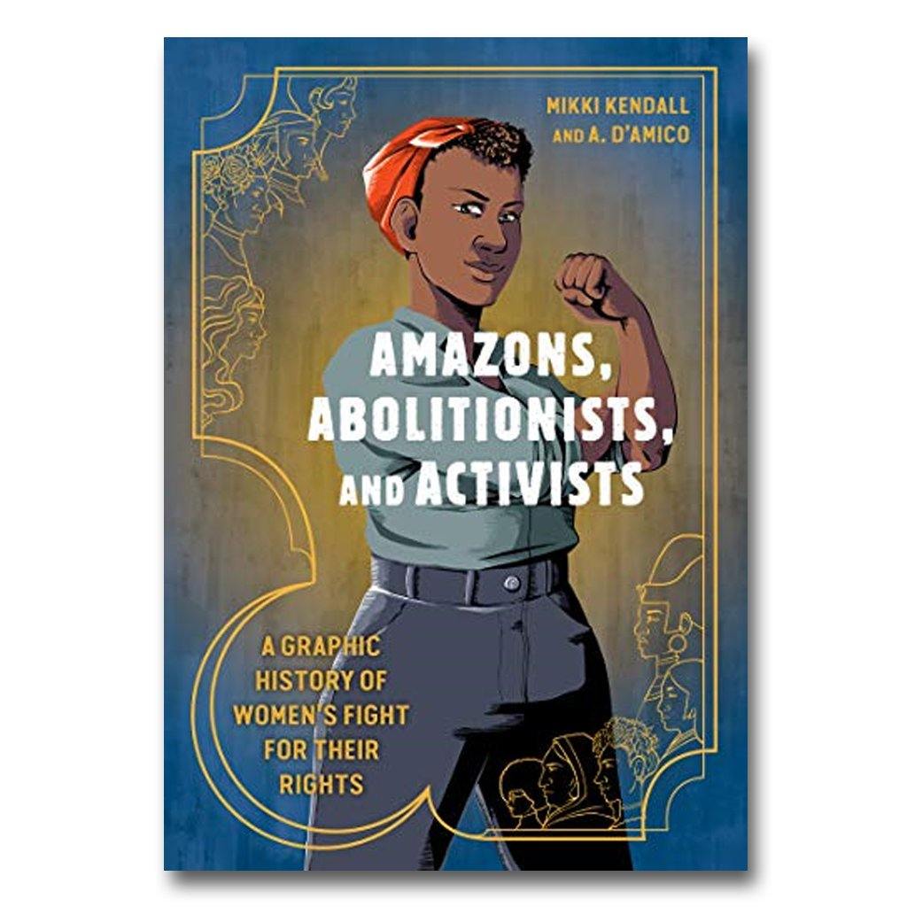 Amazons, Abolitionists, and Activists - Library of Congress Shop