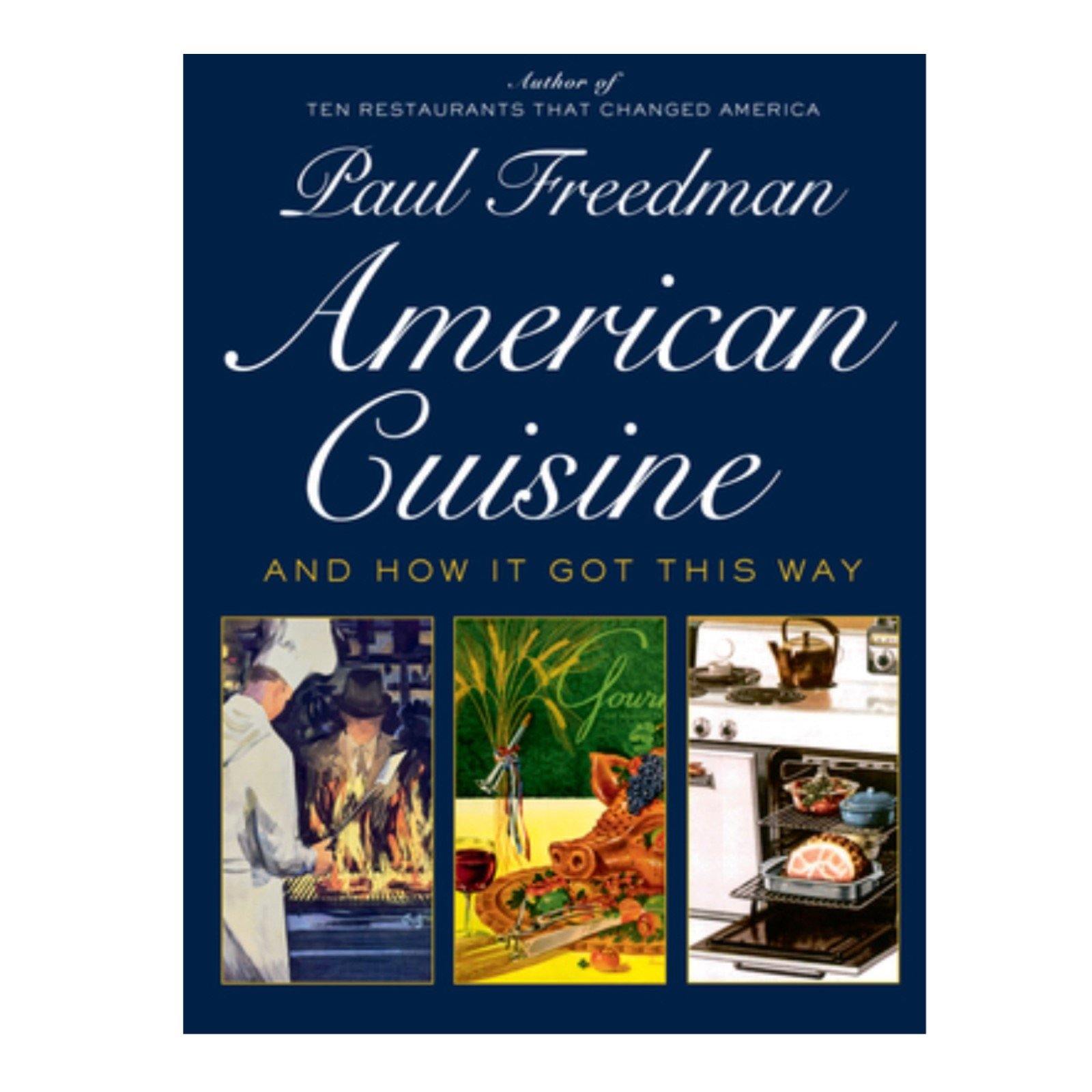 American Cuisine And How It Got This Way - Library of Congress Shop