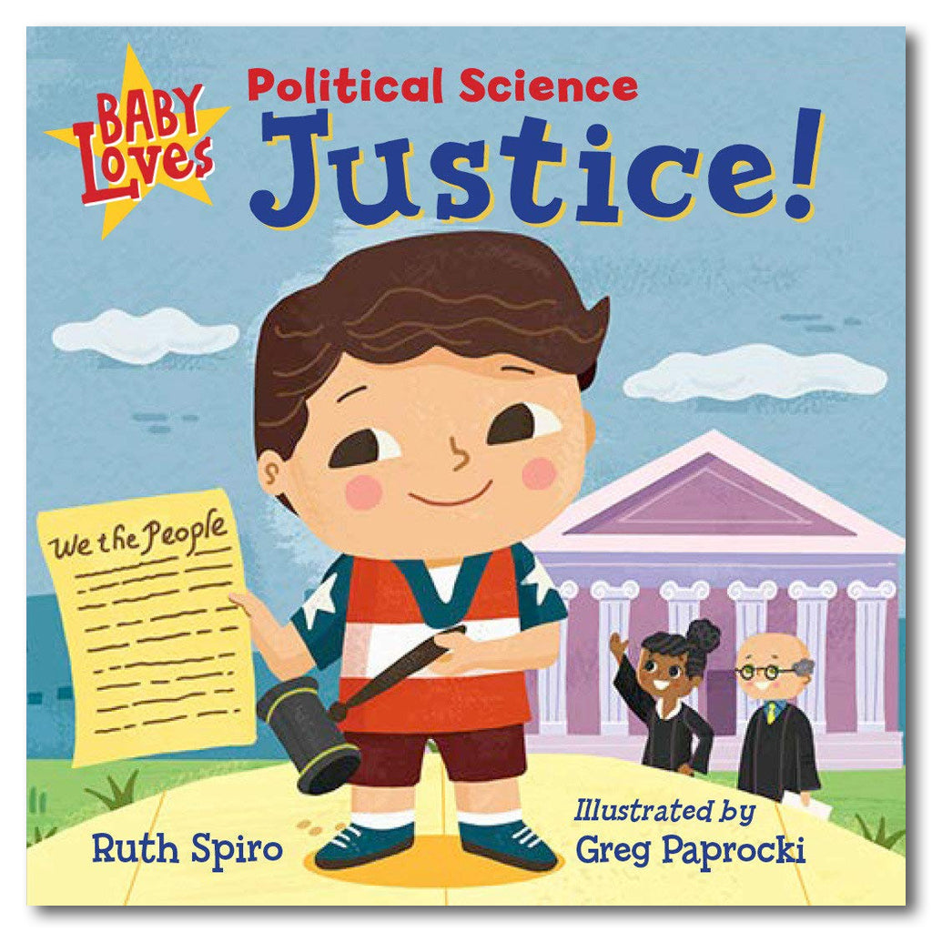 Baby Loves Political Science: Justice!