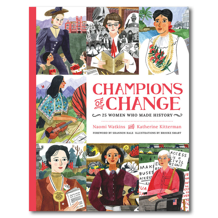Champions of Change : 25 Women Who Made History