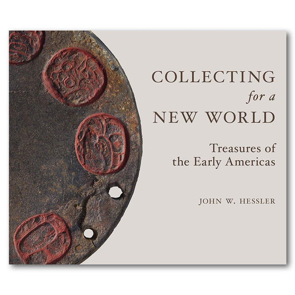 Collecting for a New World: Treasures of the Early Americas - Library of Congress Shop