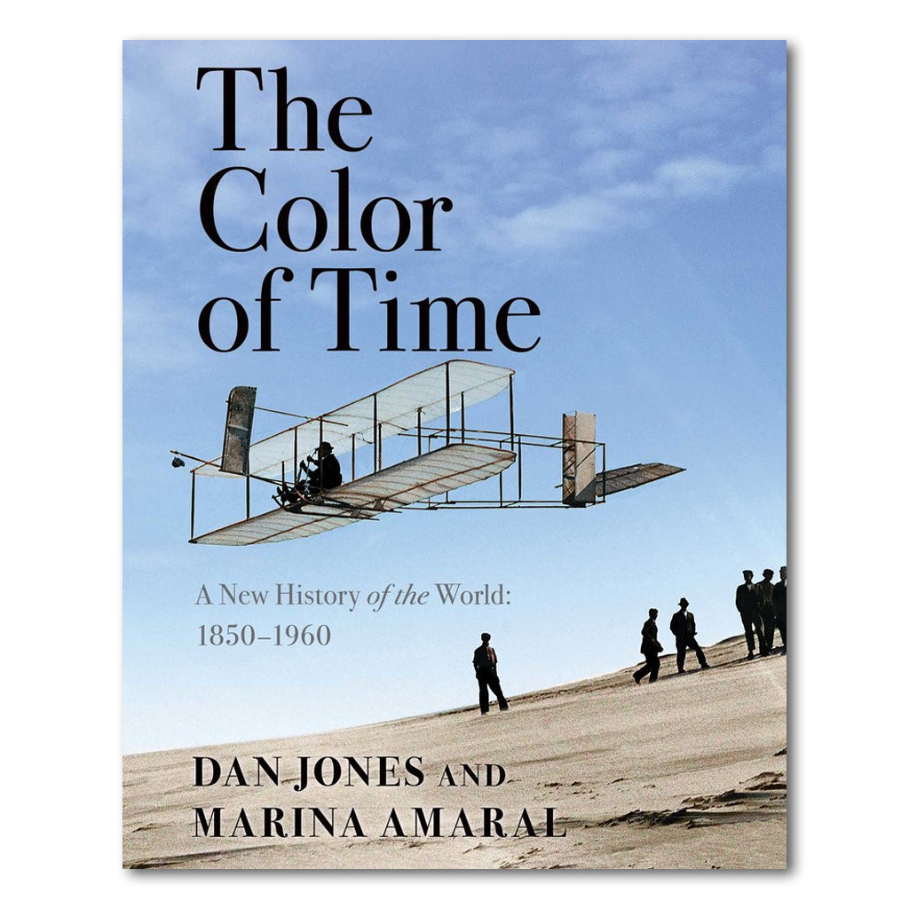 Color of Time: A New History of the World: 1850-1960