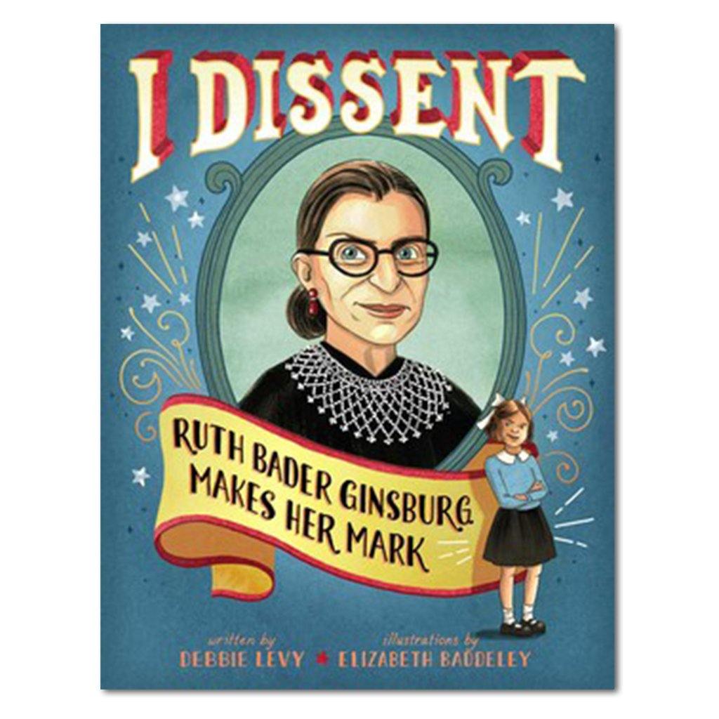 I Dissent: Ruth Bader Ginsburg Makes Her Mark - Library of Congress Shop
