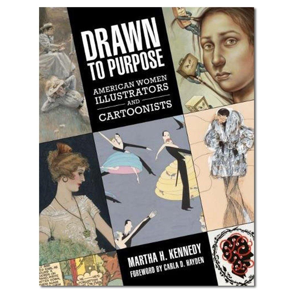 Drawn to Purpose: American Women Illustrators and Cartoonists - Library of Congress Shop