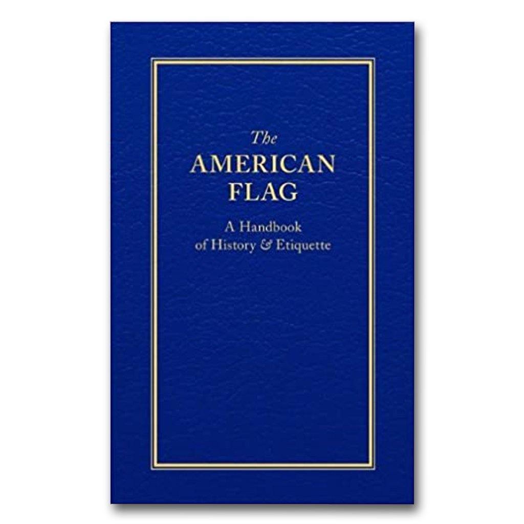 American Flag: A Handbook of History & Etiquette - Library of Congress Shop