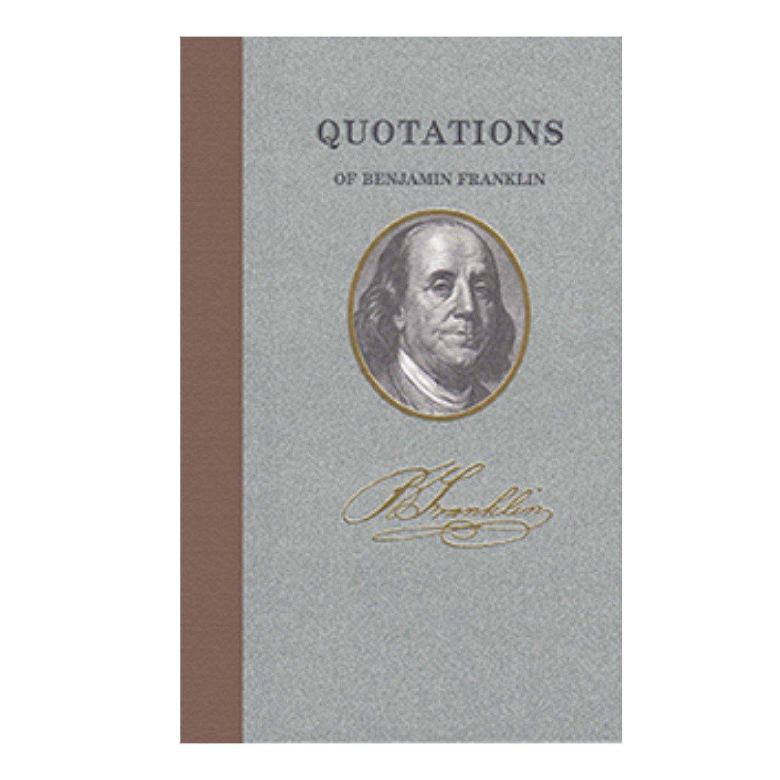 Quotations of Benjamin Franklin - Library of Congress Shop