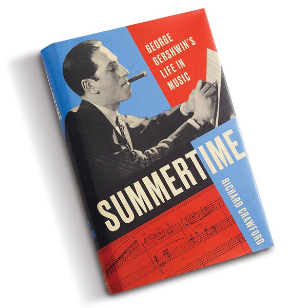 Summertime: George Gershwin's Life in Music - Library of Congress Shop