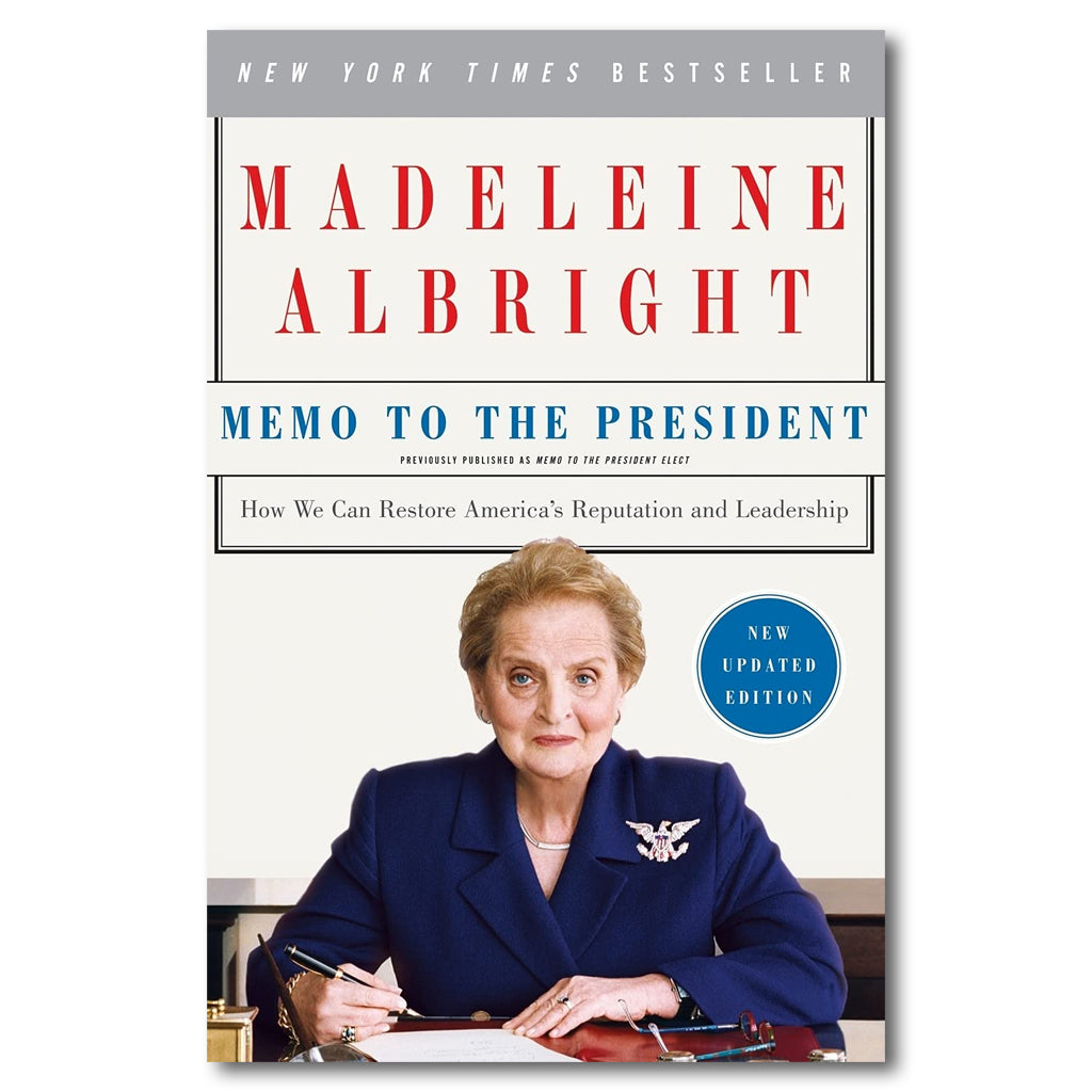 Memo to the President: How Can We Restore America's Reputation and Leadership