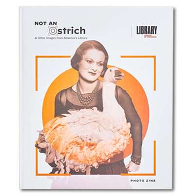 Not an Ostrich Zine - Library of Congress Shop