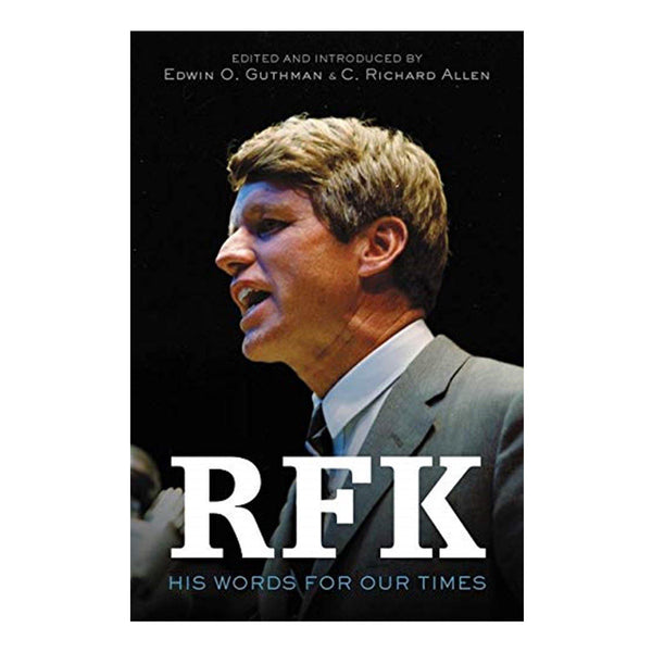 RFK:  His Words for Our Time - Library of Congress Shop
