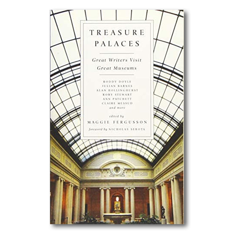 Treasure Palaces: Great Writers Visit Great Museums
