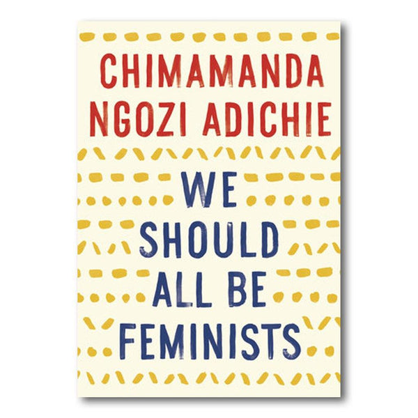 We Should All Be Feminists - Library of Congress Shop