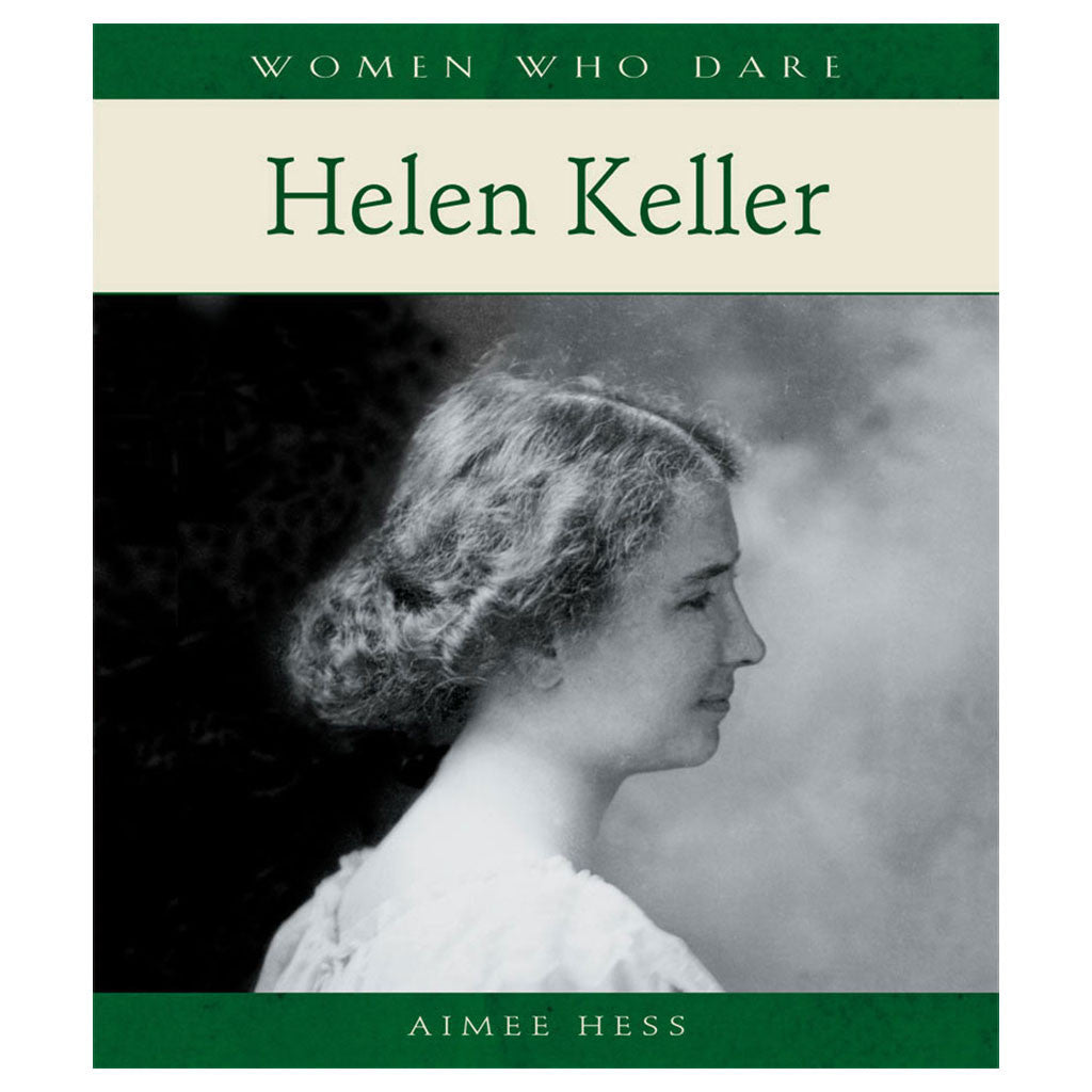 Women Who Dare: Helen Keller - Library of Congress Shop