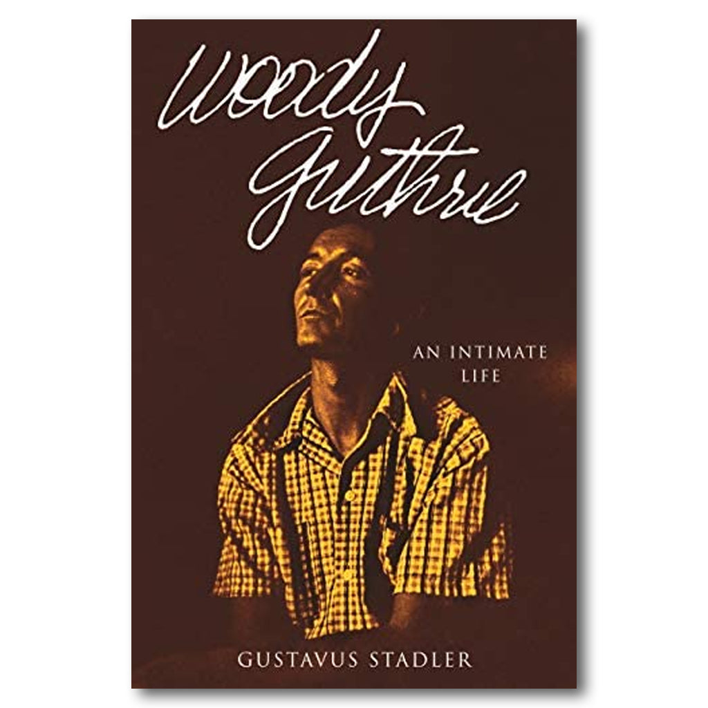 Woody Guthrie: An Intimate